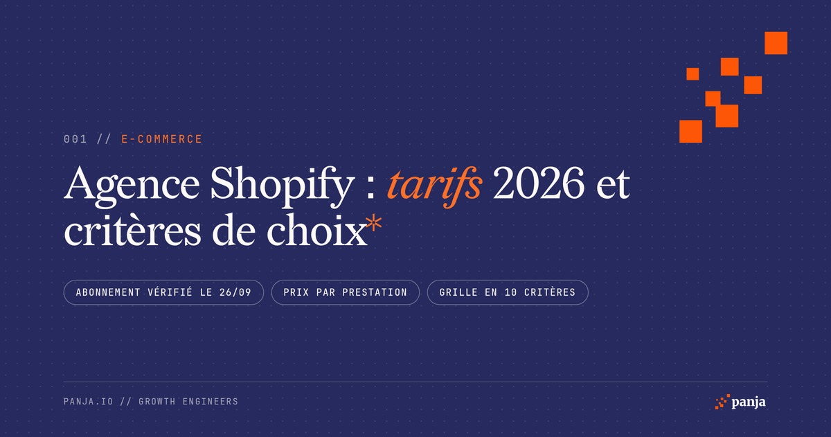 Agence Shopify : tarifs 2026 et critères pour bien choisir