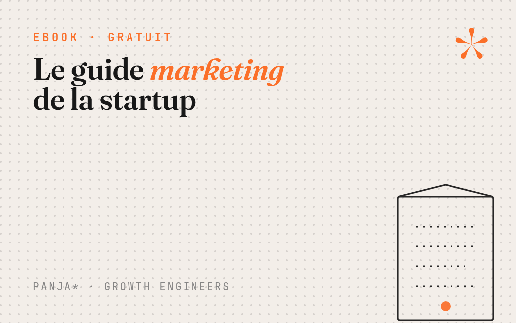 Le Guide Marketing de la Startup