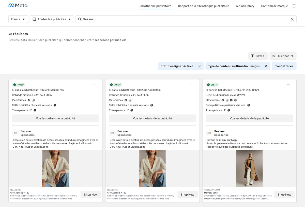 La bibliothèque publicitaire Meta en français : grille des publicités actives de Sézane diffusées en France, avec statut, plateformes et date de début de diffusion