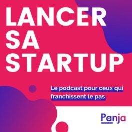 Lancer sa startup podcast